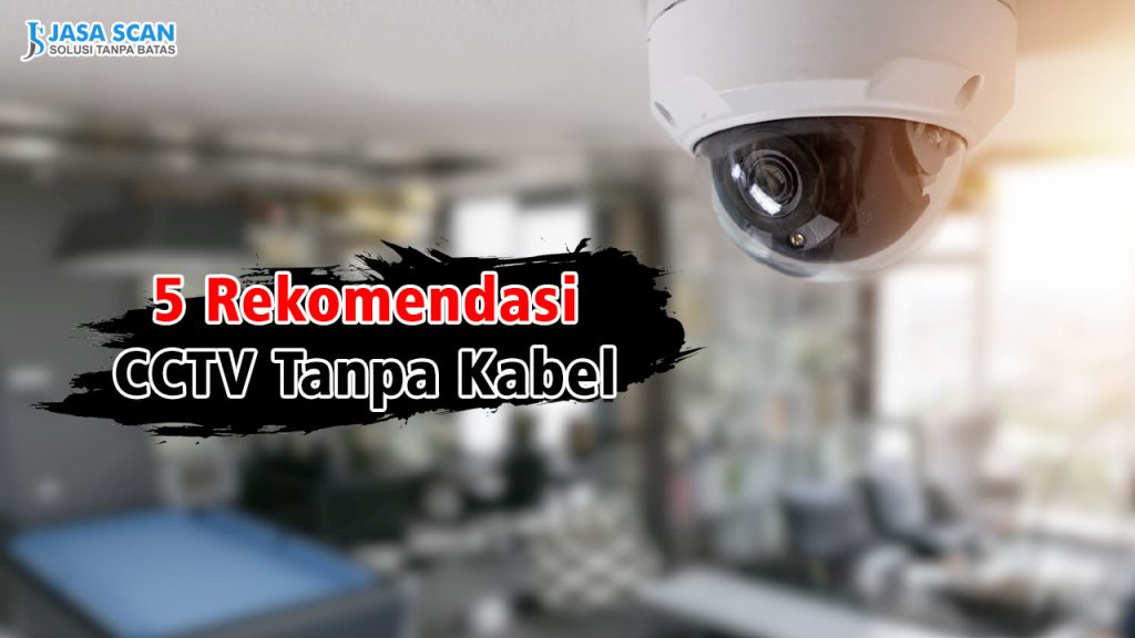 5 Rekomendasi CCTV Tanpa Kabel