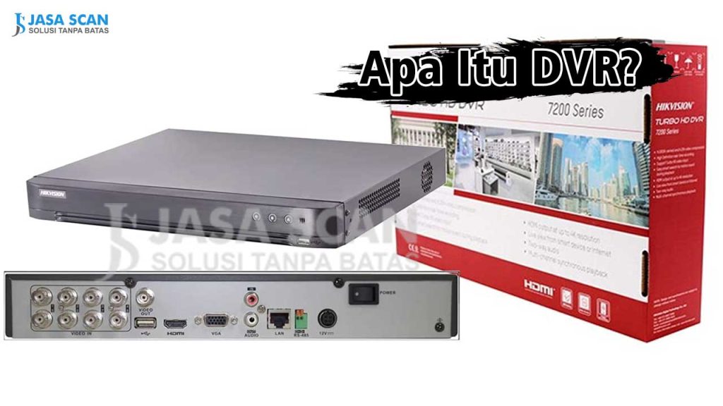 Apa Itu DVR