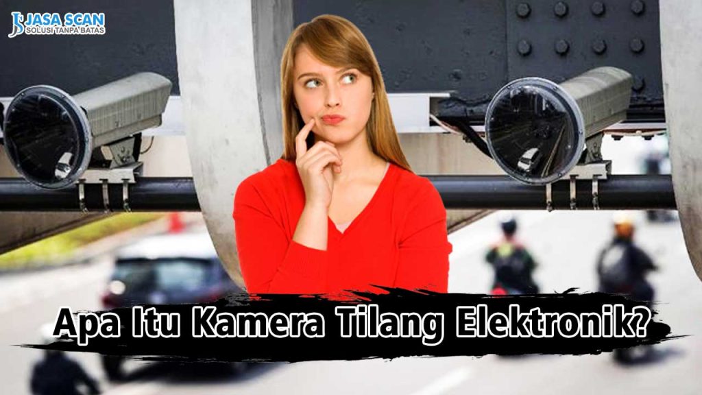 Apa Itu Kamera Tilang Elektronik