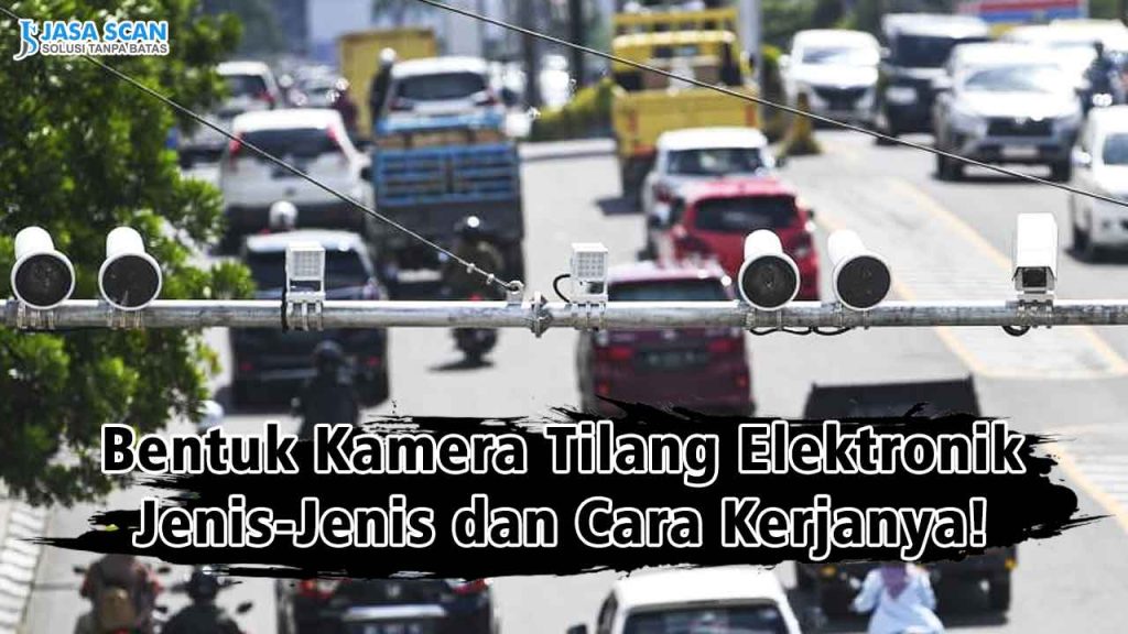 Bentuk Kamera Tilang Elektronik