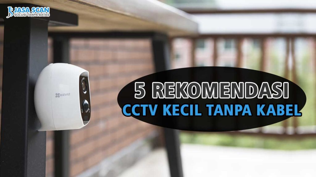 CCTV Kecil Tanpa Kabel