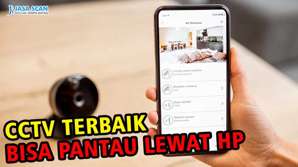 CCTV Yang Bisa Dipantau Lewat HP Jarak Jauh