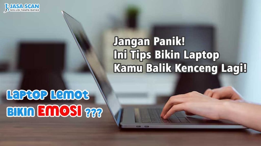 Cara Mengatasi Laptop Ngelag