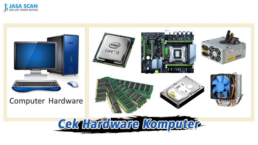 Cek Hardware Komputer