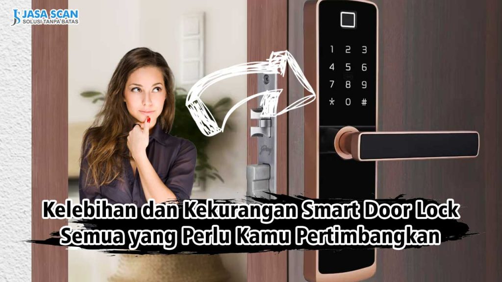 Kelebihan Dan Kekurangan Smart Door Lock