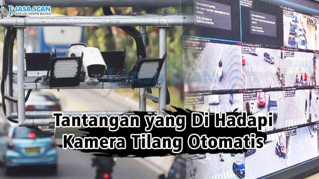 Tantangan yang Di Hadapi Kamera Tilang Otomatis