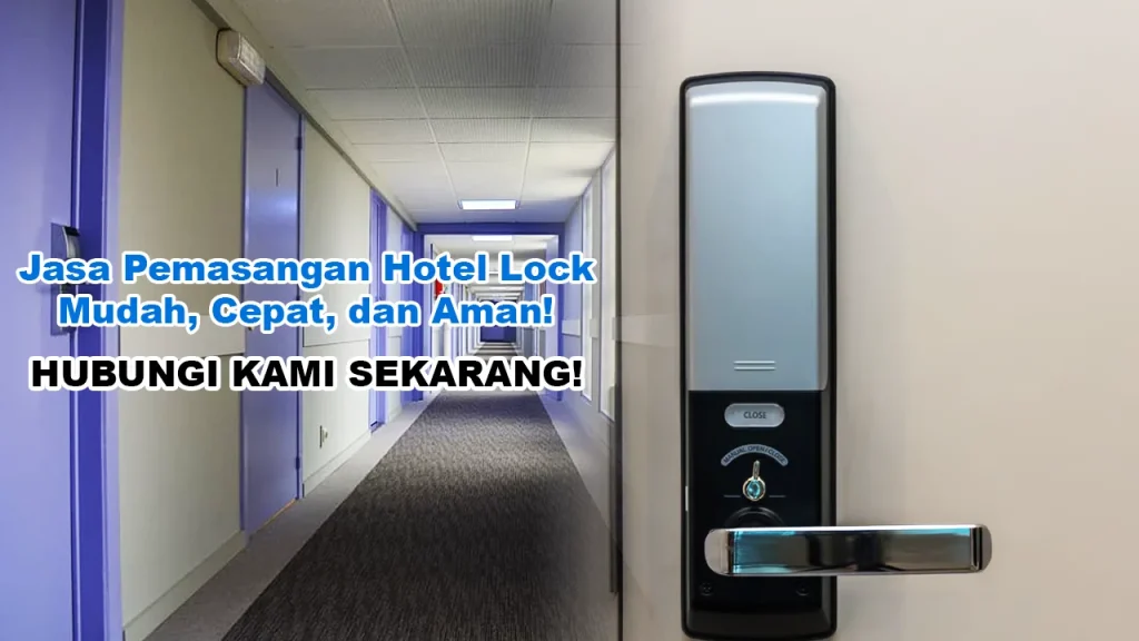 Jasa Pemasangan Hotel Lock